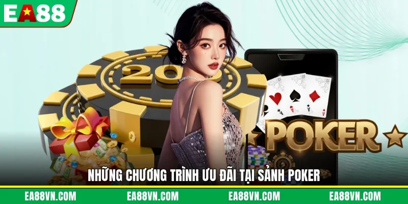 Những chương trình ưu đãi tại sảnh Poker