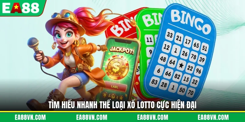 Tìm hiểu nhanh thể loại xổ Lotto cực hiện đại